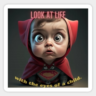 Look At Life With The Eyes Of A Child Sticker